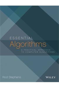 Essential Algorithms: A Practical Approach To Computer Algorithms