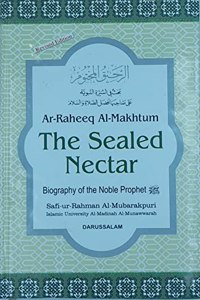 The Sealed Nectar (Ar Raheeq Al Makhtum)