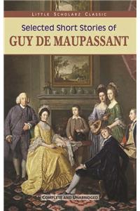 Selected Short Stories of Guy De Maupassant