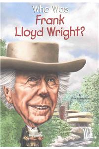 Who Was Frank Lloyd Wright?