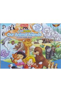 Fisher Price: Our Animal Friends