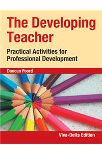 The Developing Teacher : Practical Activities for Professional Development