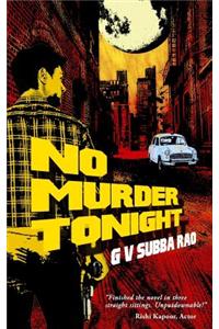 No Murder Tonight: Sleaze.Corruption.Murder