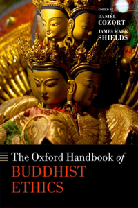 Oxford Handbook of Buddhist Ethics