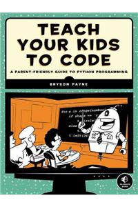 Teach Your Kids to Code