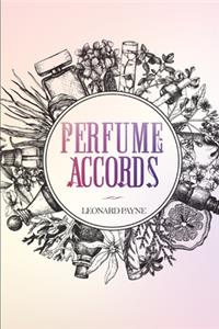 Perfume Accords