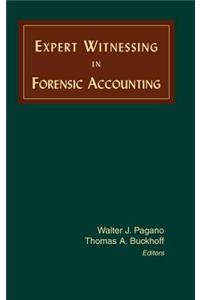 Expert Witnessing in Forensic Accounting