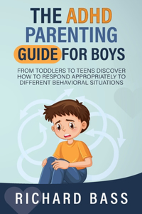 ADHD Parenting Guide for Boys