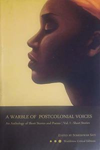 A Warble of Postcolonial Voices | Short Stories