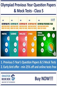 Olympiad Previous Year Question Papers with Mock Test Series - Class 5 (Maths, Science, English, Cyber & GK)