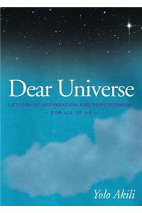 Dear Universe: Letters of Affirmation & Empowerment for All of Us