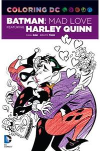 Coloring DC: Batman: Mad Love Featuring Harley Quinn