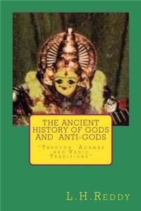 Ancient History of Gods and Anti-Gods