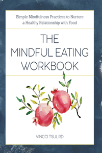 Mindful Eating Workbook