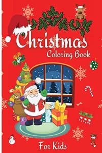 Christmas Coloring Book For Kids: Cute Holiday Coloring Book for Kids with 50 Beautiful Pages to Color with Santa and Many More! Coloring Pages for Boys and Girls Ages 4 to 8