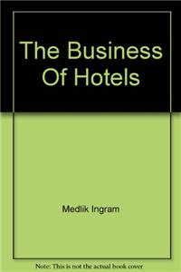 The Business Of Hotels