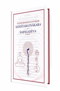 Sangitaratnakara of Sarngadeva - A Study