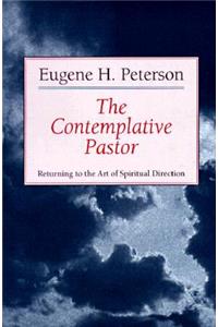 Contemplative Pastor: Returning to the Art of Spiritual Direction