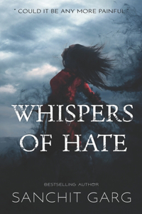 Whispers of Hate