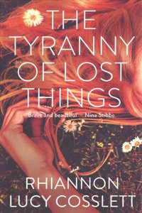 The Tyranny of Lost Things