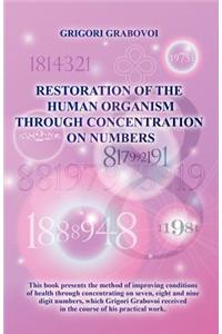 Restoration of the Human Organism through Concentration on Numbers