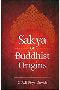 Sakya or Buddhist Origins