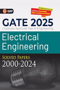 GKP GATE 2025 : Electrical Engineering - Solved Papers 2000-2024