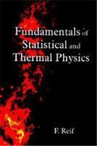 Fundamentals Of Statistical And Thermal Physics