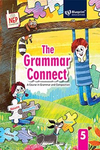 The Grammar Connect Class 5 (A Course in Grammar and Composition)