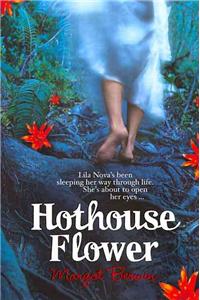 Hothouse Flower