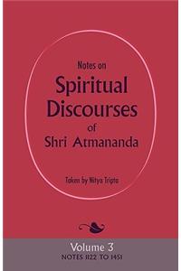 Notes on Spiritual Discourses of Shri Atmananda