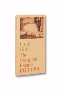 The Complete Essays 1973-1991