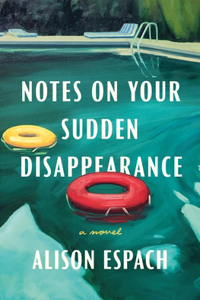 Notes on Your Sudden Disappearance