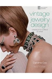 Vintage Jewelry Design: Classics to Collect & Wear