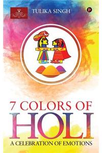 7 Colours of Holi
