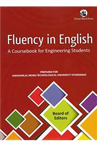 Fluency In English ( A Coursebook for Engineering Students )- For JNTUH