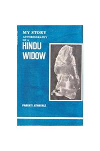 My Story An Autobiography of a Hindu Widow