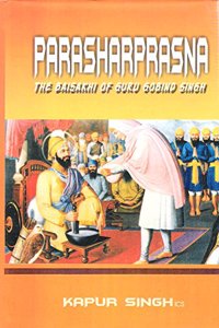 Parasaraprasna - The Baisakhi of Guru Gobind Singh