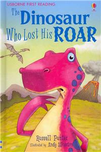 Dinosaur Tales: The Dinosaur Who Lost His Roar