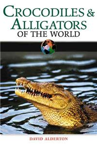 Crocodiles and Alligators of the World