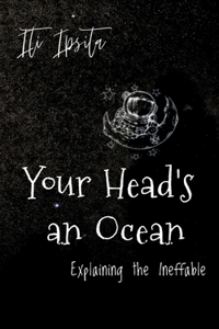 Your Head's an Ocean