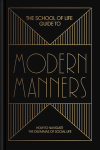 School of Life Guide to Modern Manners