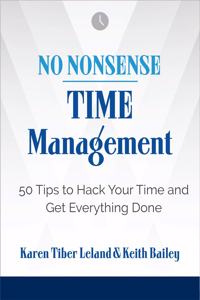 No Nonsense: Time Management : 50 Tips to Hack Your Time and Get Everything Done