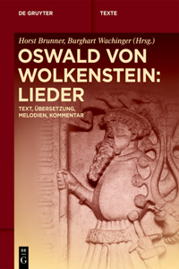 Oswald Von Wolkenstein: Lieder