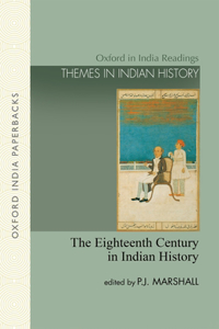 The Eighteenth Century in Indian History: Revolution or Evolution?