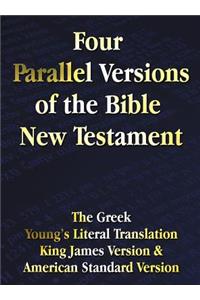 Four Parallel Versions of the Bible New Testament