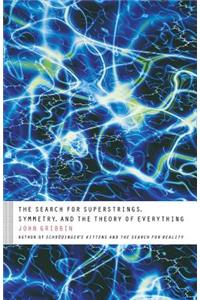 Search for Superstrings, Symmetry, and the Theory of Everything