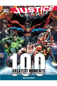 Justice League: 100 Greatest Moments