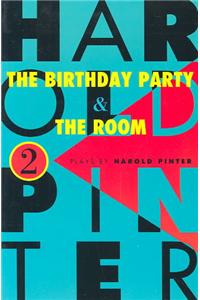 Birthday Party and the Room