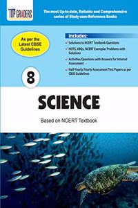 Top Graders CBSE Class 8 Science Study Guide and Reference Book Based on NCERT Textbook